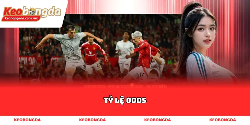 Tỷ lệ Odds