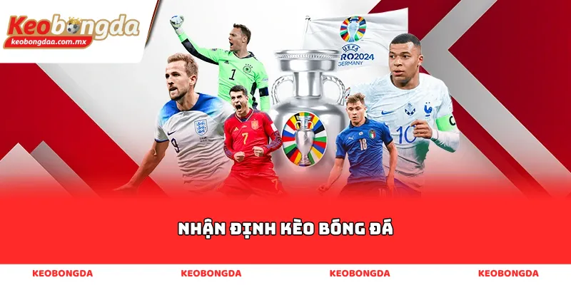 Nhận định kèo bóng đá